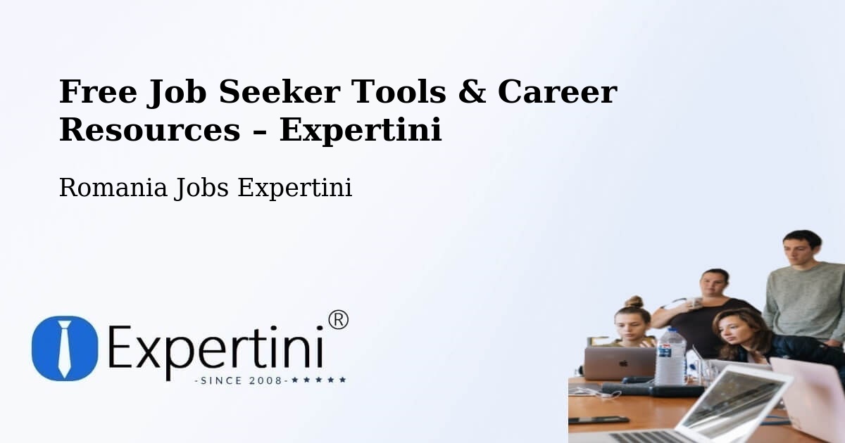 Free Job Seeker Tools & Career Resources – Strunga - Strunga, Romania Jobs Expertini