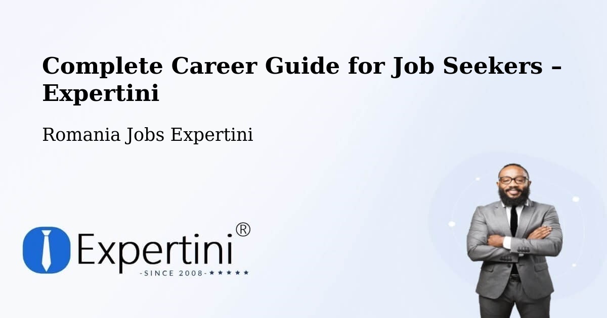 Career Guide for Job Seekers – Strunga - Strunga, Romania Jobs Expertini