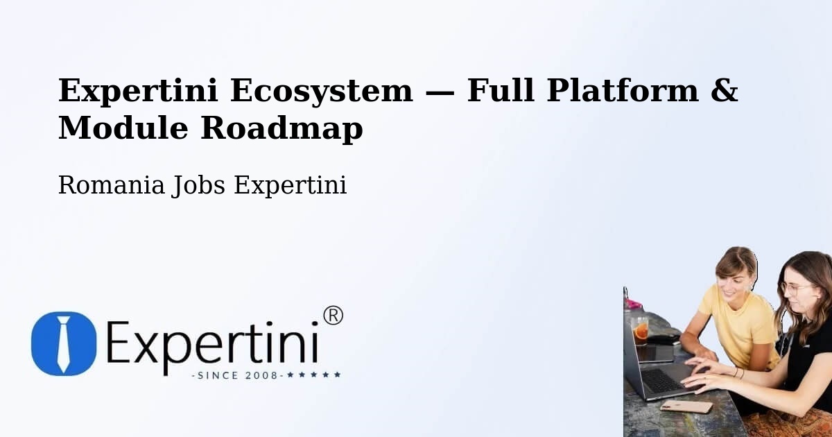 Expertini Ecosystem — Full Platform & Module Roadmap – Strunga