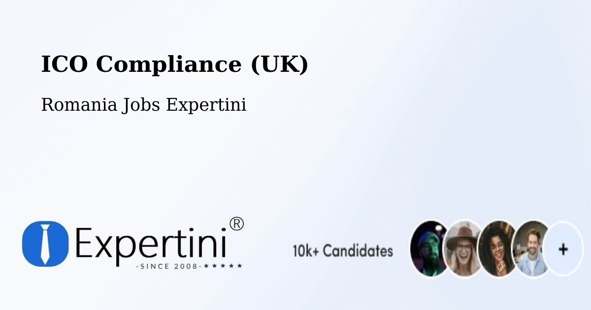 UK Data Protection & ICO Compliance – Strunga - Romania Jobs Expertini