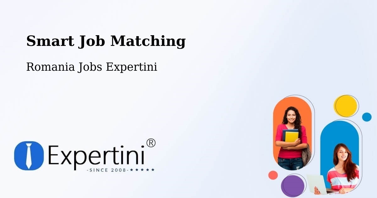 Intelligent Job Matching – Strunga - Romania Jobs Expertini