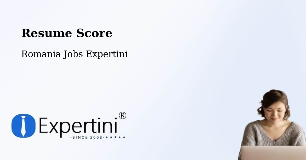 Resume Score & Job Description Match Tool – Strunga - Romania Jobs Expertini