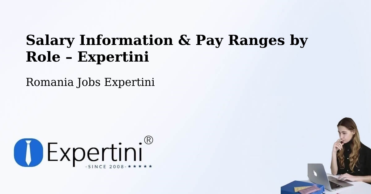 Salary Information & Pay Ranges – Strunga - Strunga, Romania Jobs Expertini