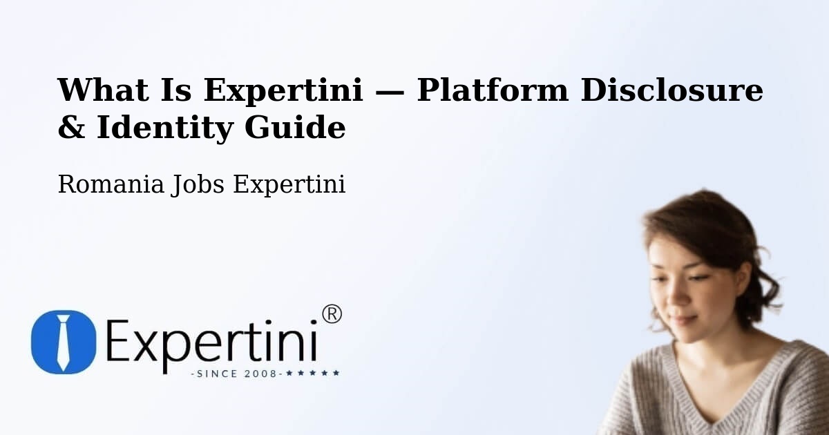 What Is Expertini — Platform Disclosure & Identity Guide – Strunga